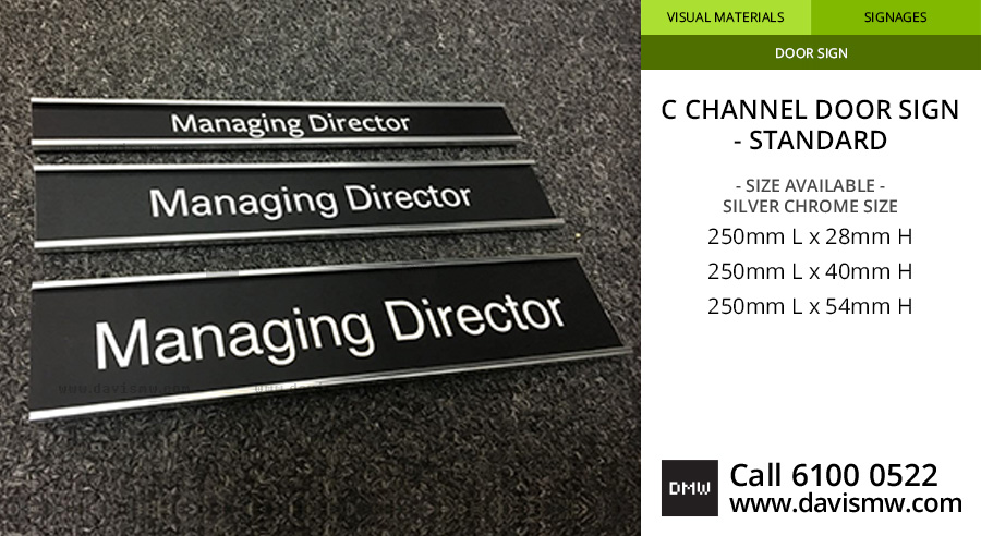 C Channel Door Sign - Stand - Silver Chrome Sizes - Davis Materialworks