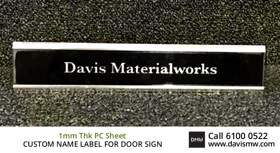 Custom Name Label For Door Sign - 1mm Thk PC Sheet - Davis Materialworks