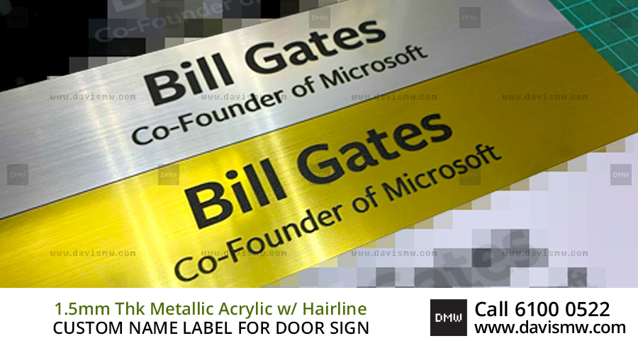 Custom Name Label For Door Sign - 1.5mm Thk Metallic Acrylic with Hairline - Davis Materialworks