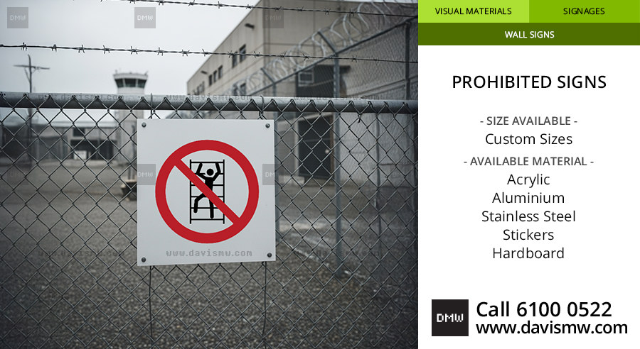 Prohibited Signs - No Climbing Fence Sign - Davis Materialworks