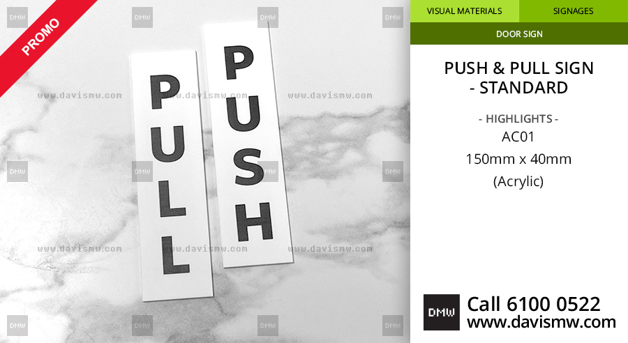 Push & Pull Sign Standard - Acrylic AC01 - Davis Materialworks