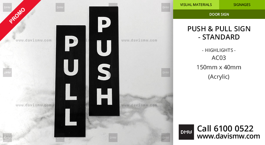 Push & Pull Sign Standard - Acrylic AC03 - Davis Materialworks