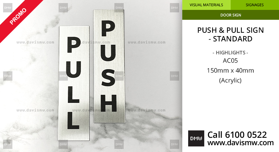 Push & Pull Sign Standard - Acrylic AC05 - Davis Materialworks