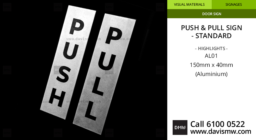 Push & Pull Sign Standard - Aluminium AL01 - Davis Materialworks